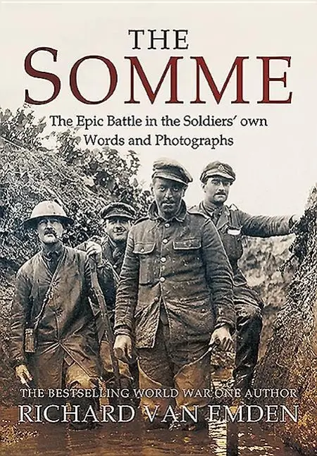 Cover: 9781473885172 | The Somme: The Epic Battle in the Soldiers' Own Words and Photographs