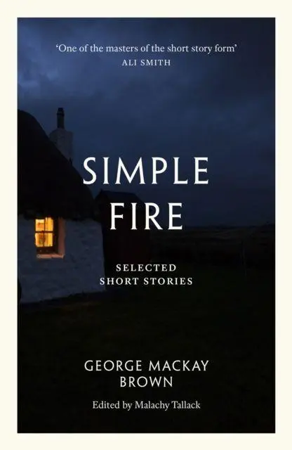 Cover: 9781846975172 | Simple Fire | Selected Short Stories | George Mackay Brown | Buch