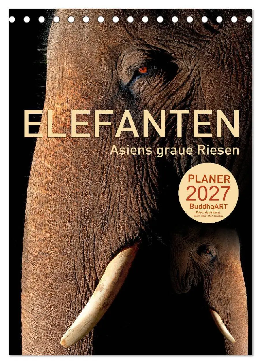 Cover: 9783569575172 | ELEFANTEN - Asiens graue Riesen (Tischkalender 2027 DIN A5 hoch),...