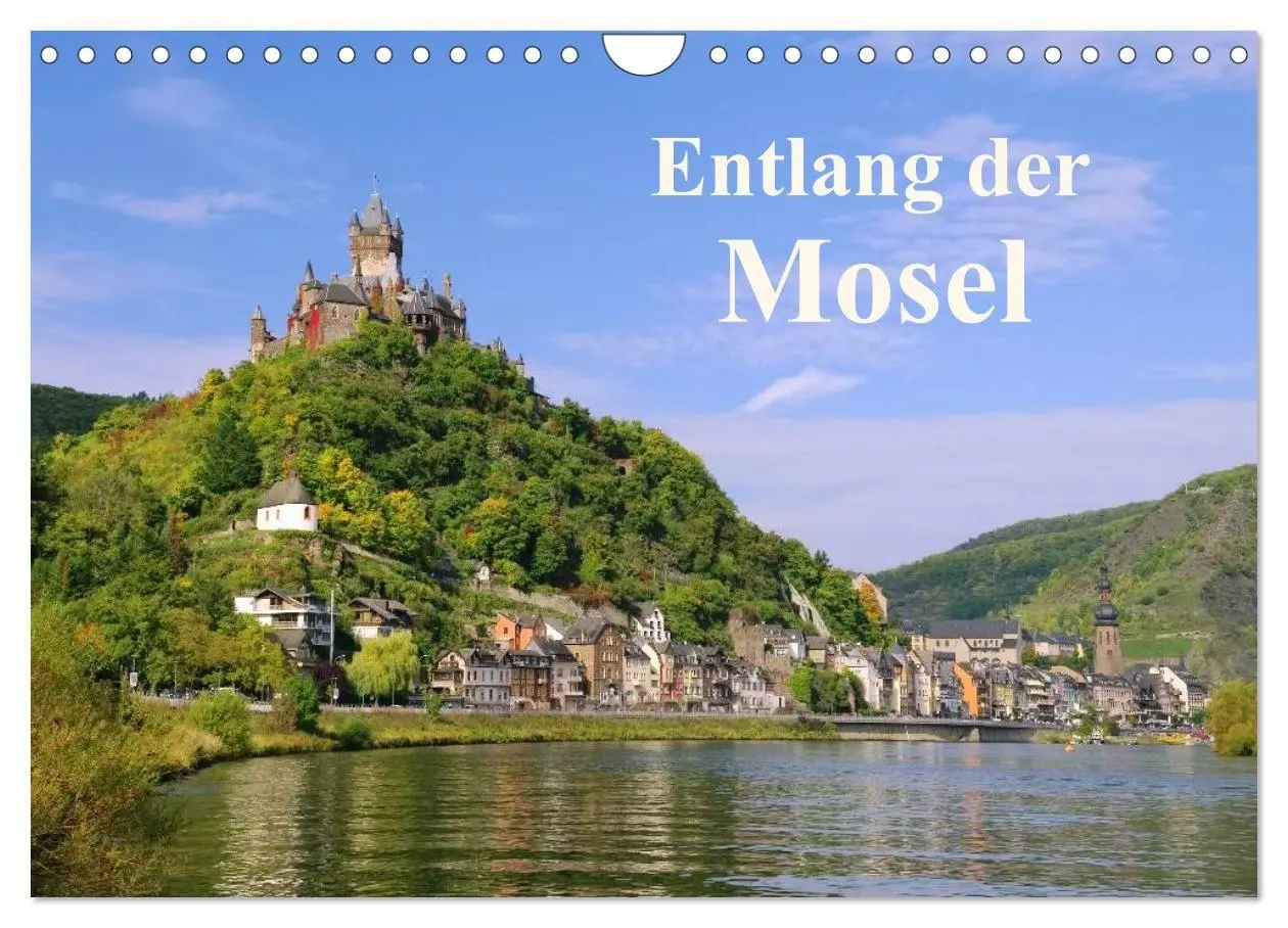 Cover: 9783594155172 | Entlang der Mosel (Wandkalender 2027 DIN A4 quer), CALVENDO...