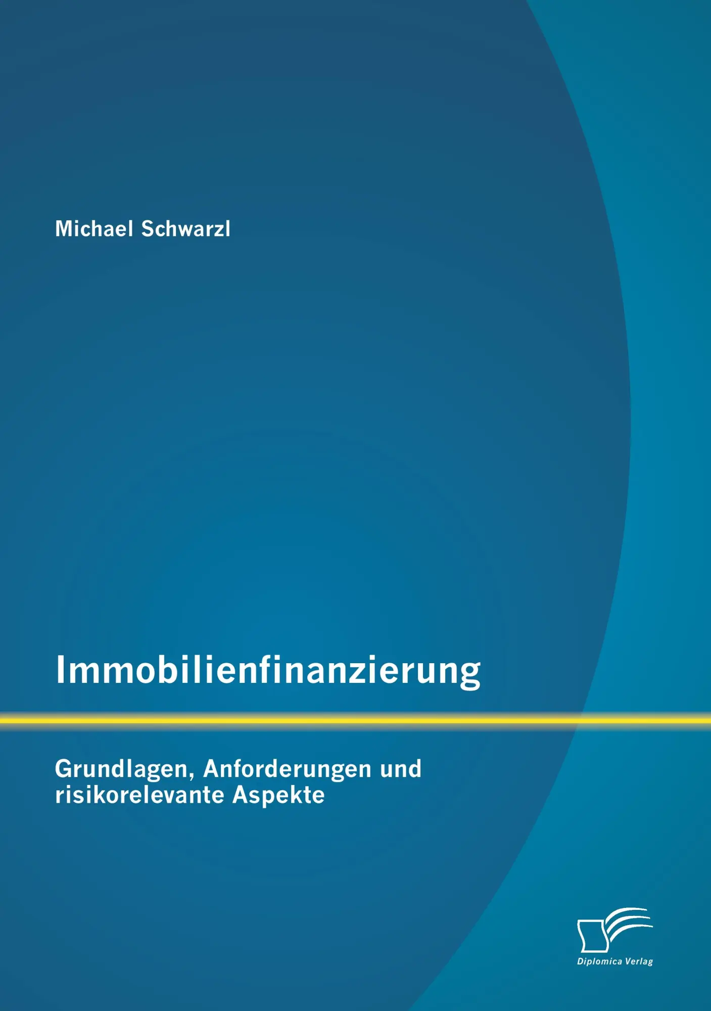 Cover: 9783842885172 | Immobilienfinanzierung: Grundlagen, Anforderungen und...