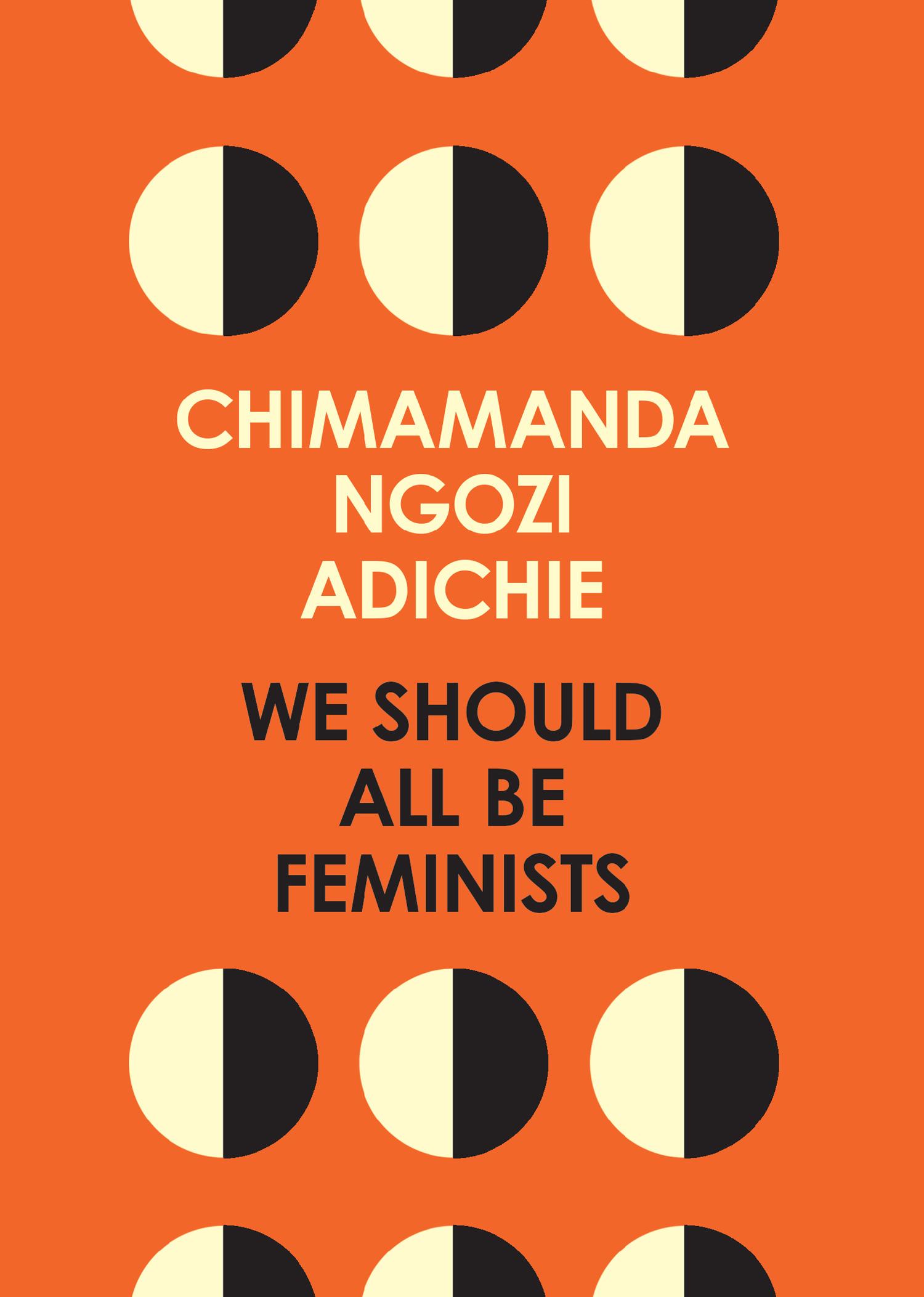 We Should All Be Feminists | Chimamanda Ngozi Adichie | Taschenbuch | 52 S. | Englisch | 2014 | Harper Collins Publ. UK | EAN 9780008115272 - Adichie, Chimamanda Ngozi
