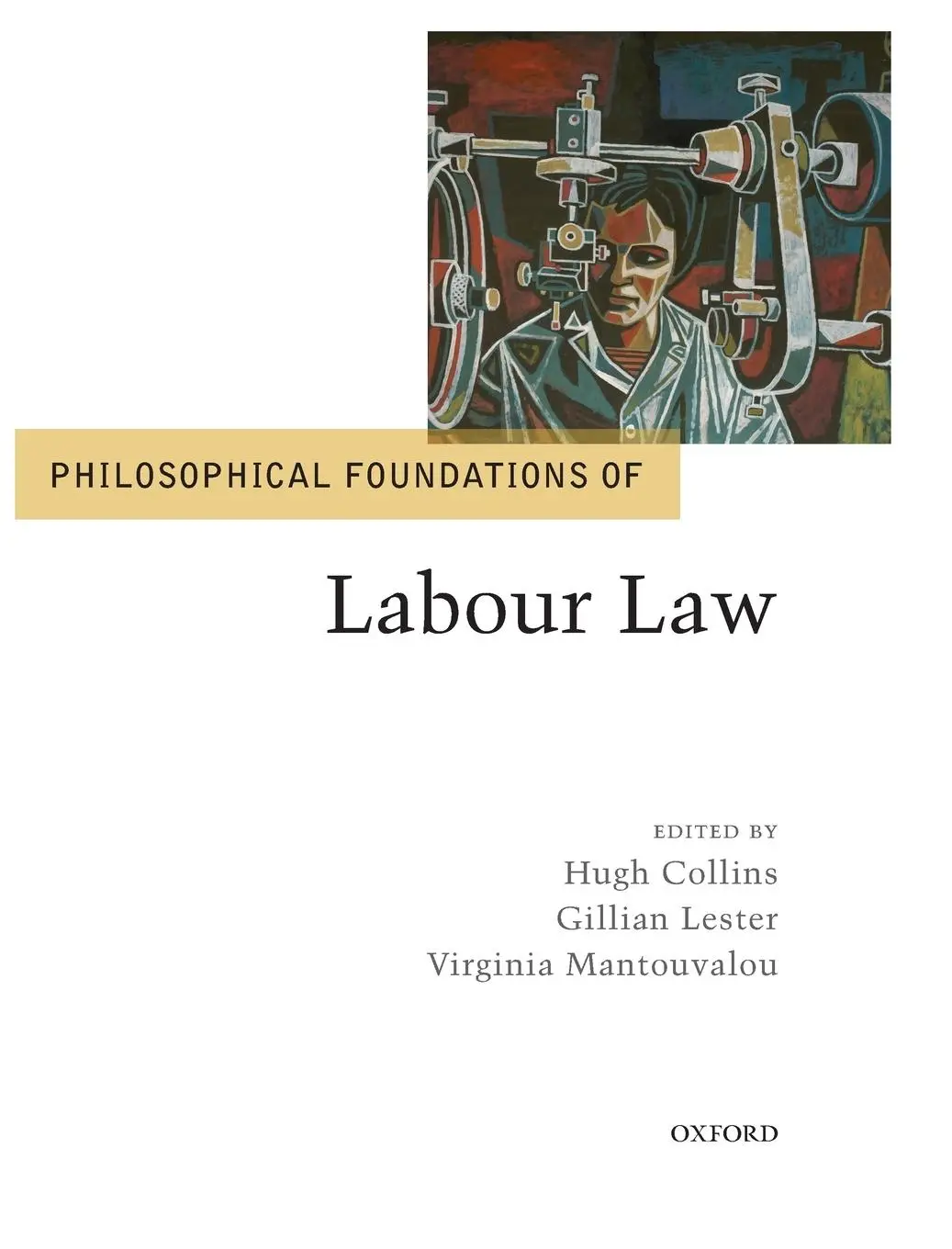 Cover: 9780198825272 | Philos Foundations of Labour Law Pf C | Collins Et Al | Buch | 2019