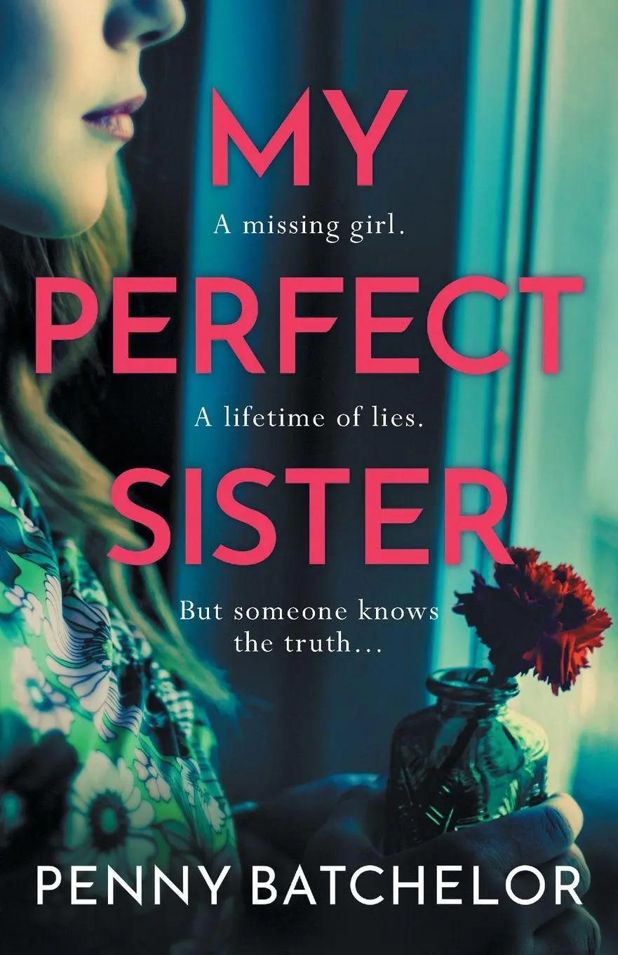 Cover: 9781471415272 | My Perfect Sister | Penny Batchelor | Taschenbuch | Englisch | 2023