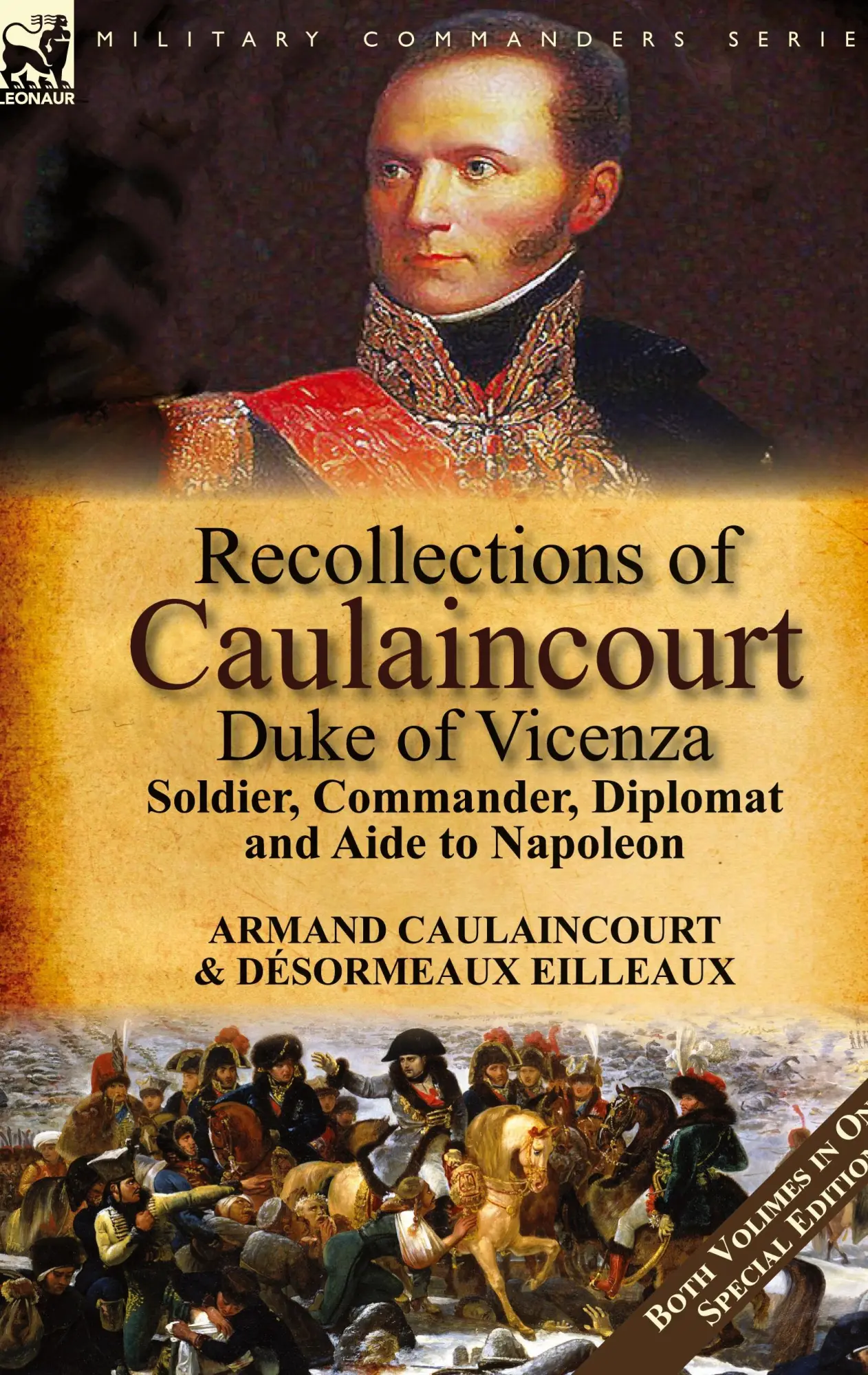Cover: 9781782825272 | Recollections of Caulaincourt, Duke of Vicenza | Caulaincourt (u. a.)