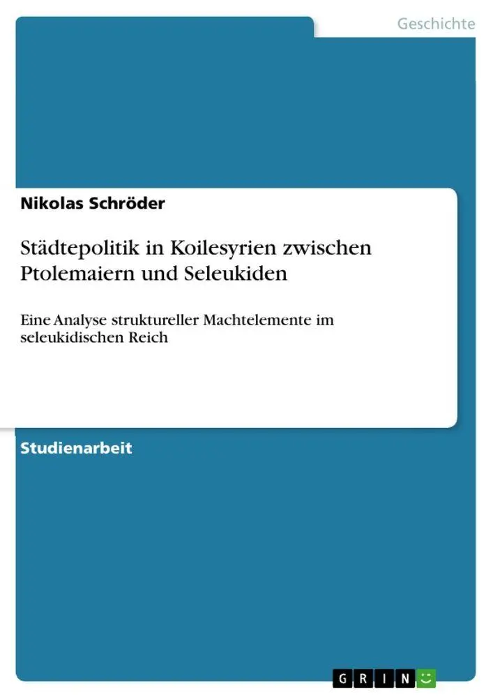 Cover: 9783656515272 | Städtepolitik in Koilesyrien zwischen Ptolemaiern und Seleukiden