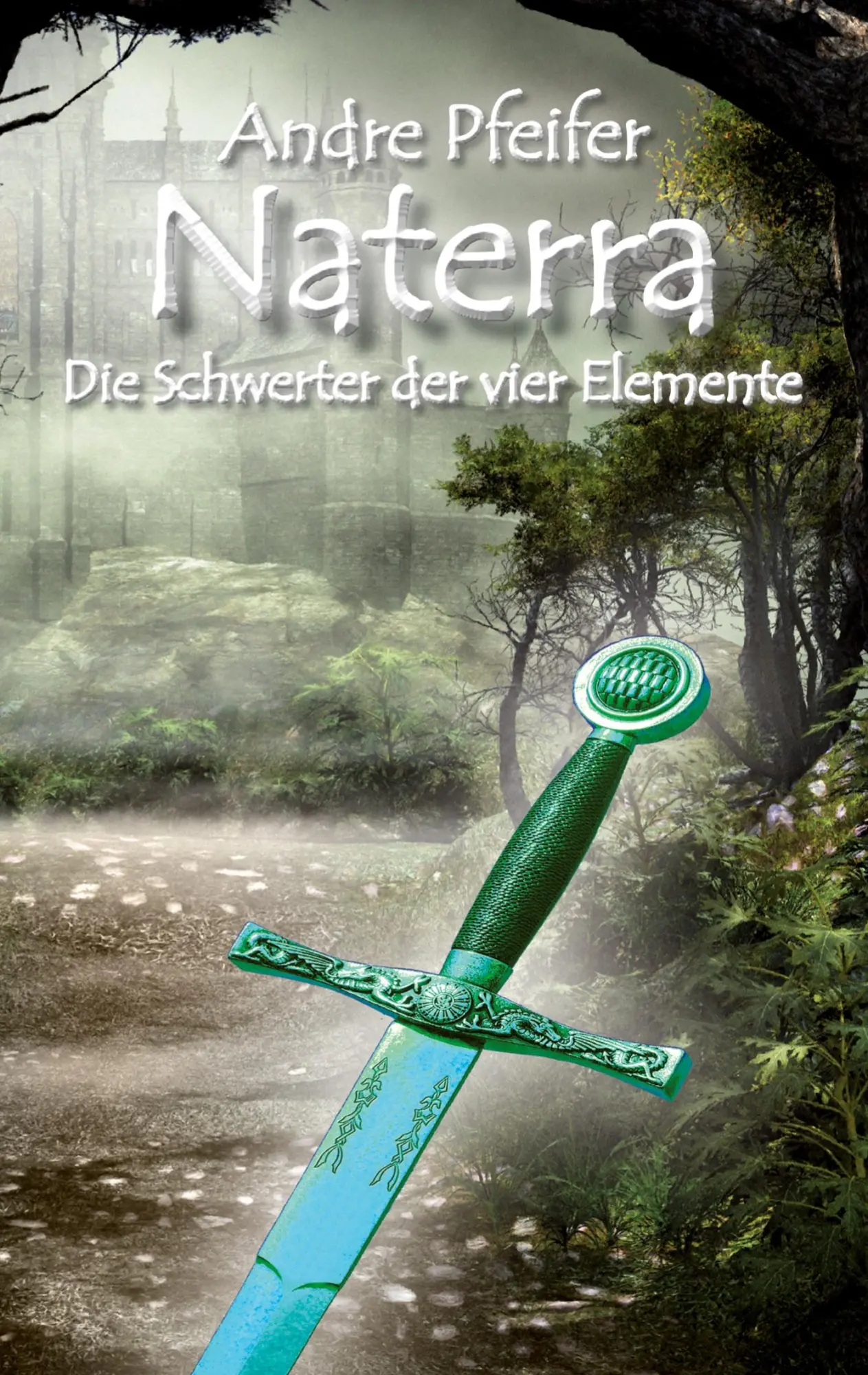 Cover: 9783754385272 | Naterra - Die Schwerter der vier Elemente | André Pfeifer | Buch