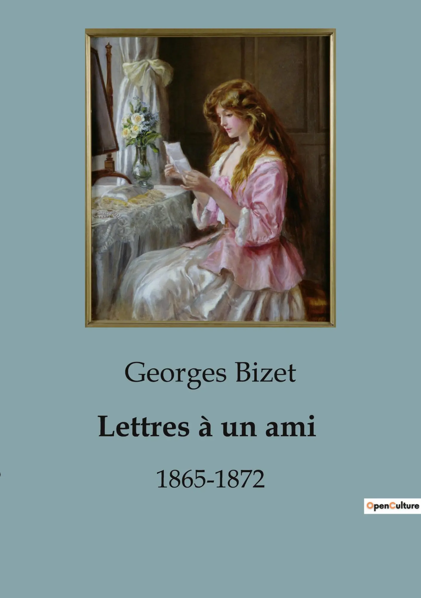 Cover: 9791041815272 | Lettres à un ami | 1865-1872 | Georges Bizet | Taschenbuch | 2023