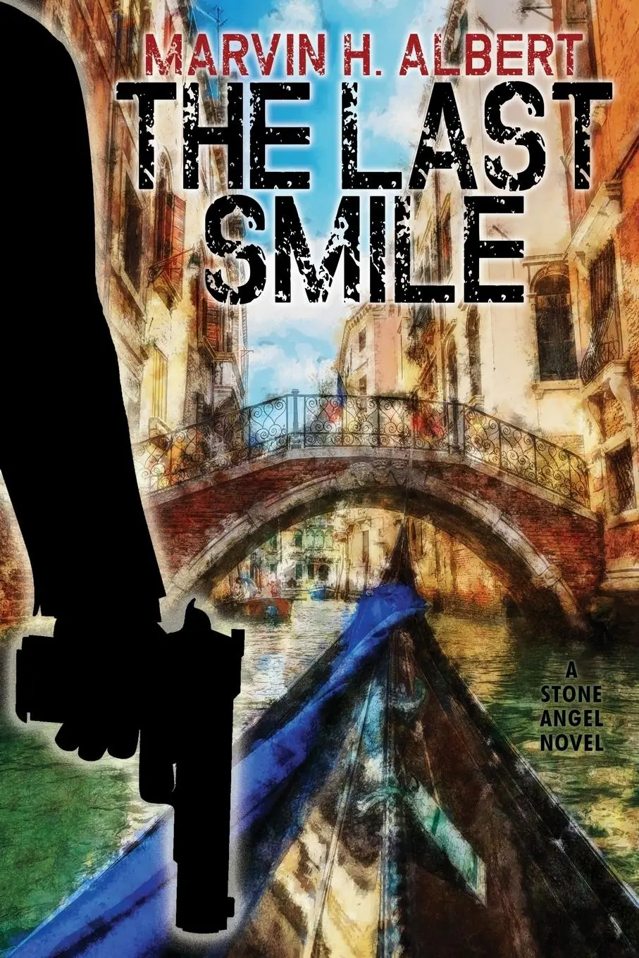 Cover: 9781479425372 | The Last Smile | Stone Angel #5 | Marvin H. Albert | Taschenbuch