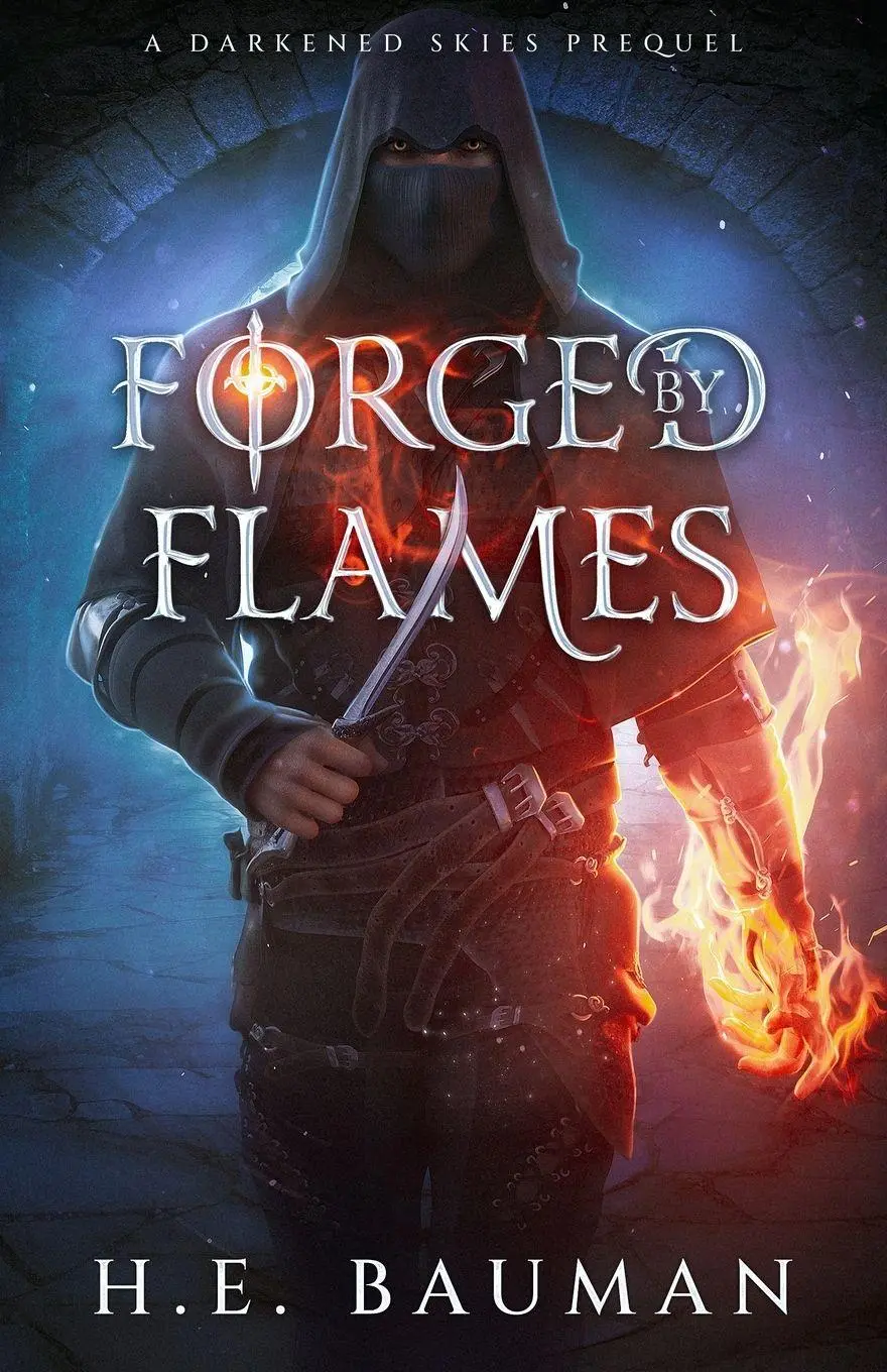 Cover: 9781735455372 | Forged by Flames | H. E. Bauman | Taschenbuch | Englisch | 2023