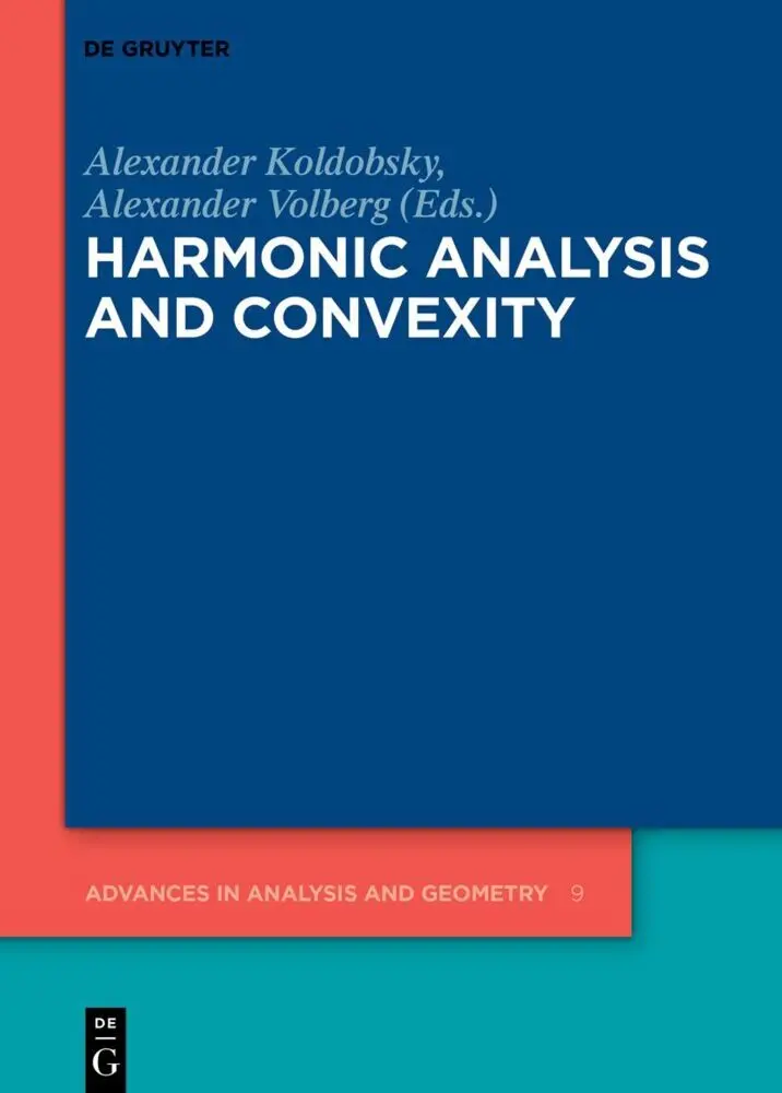 Cover: 9783110775372 | Harmonic Analysis and Convexity | Alexander Koldobsky (u. a.) | Buch