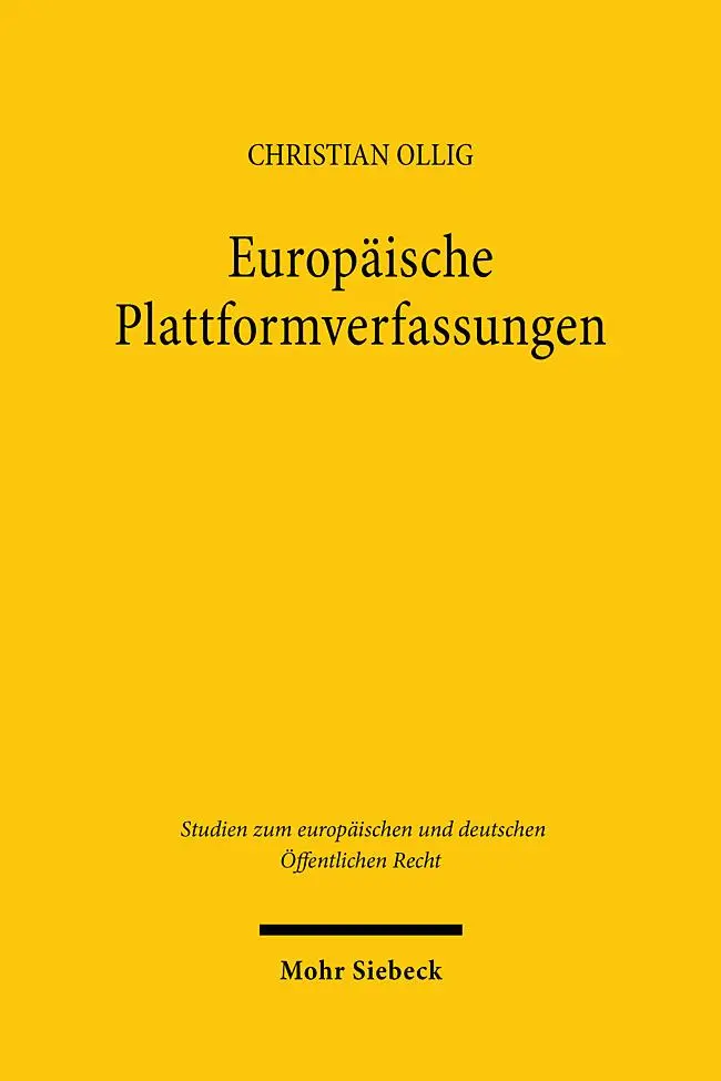 Cover: 9783161645372 | Europäische Plattformverfassungen | Christian Ollig | Taschenbuch