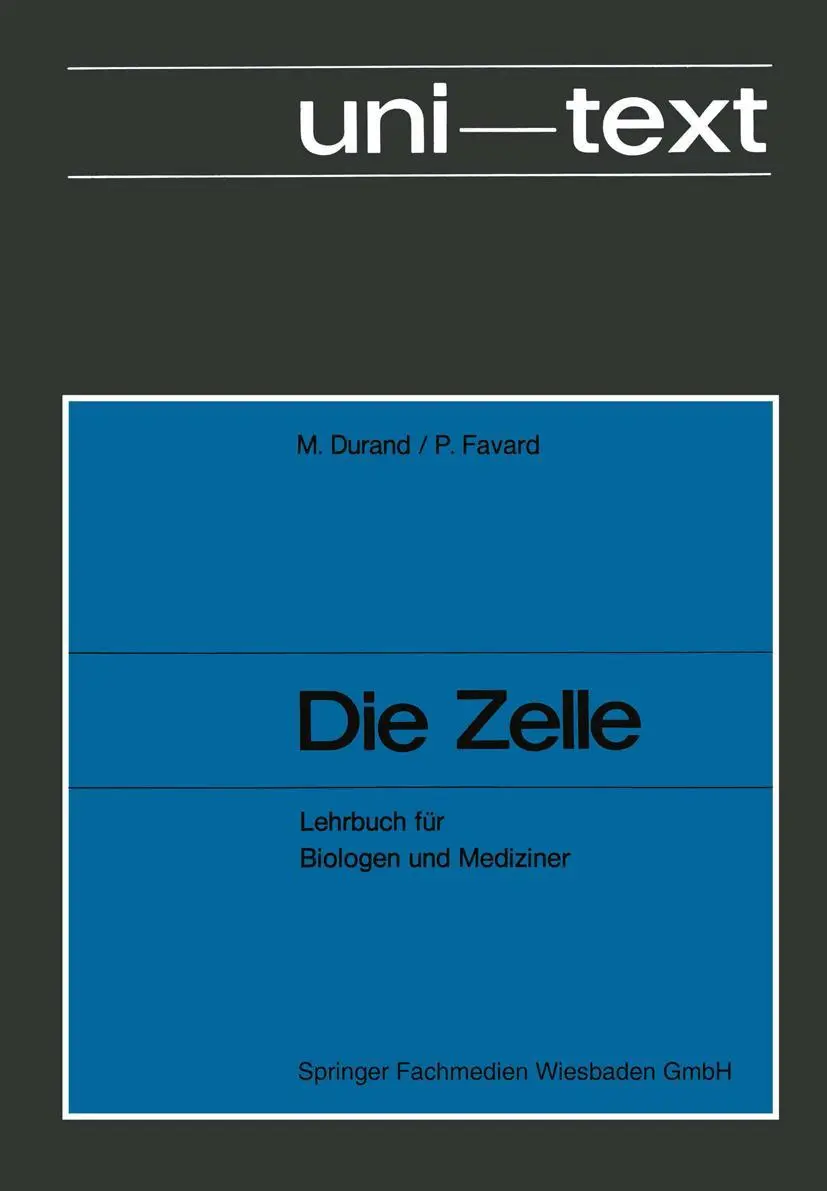 Cover: 9783528035372 | Die Zelle | Lehrbuch für Biologen und Mediziner | Favard (u. a.)