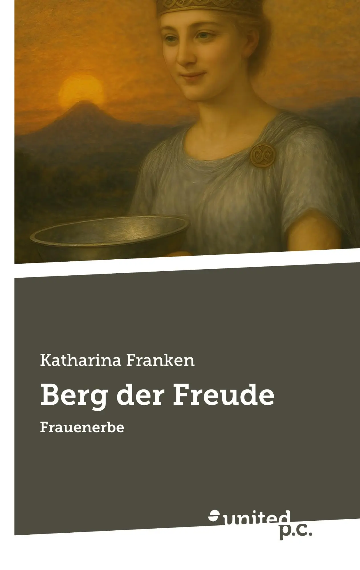 Cover: 9783710335372 | Berg der Freude | Frauenerbe | Katharina Franken | Taschenbuch | 2025