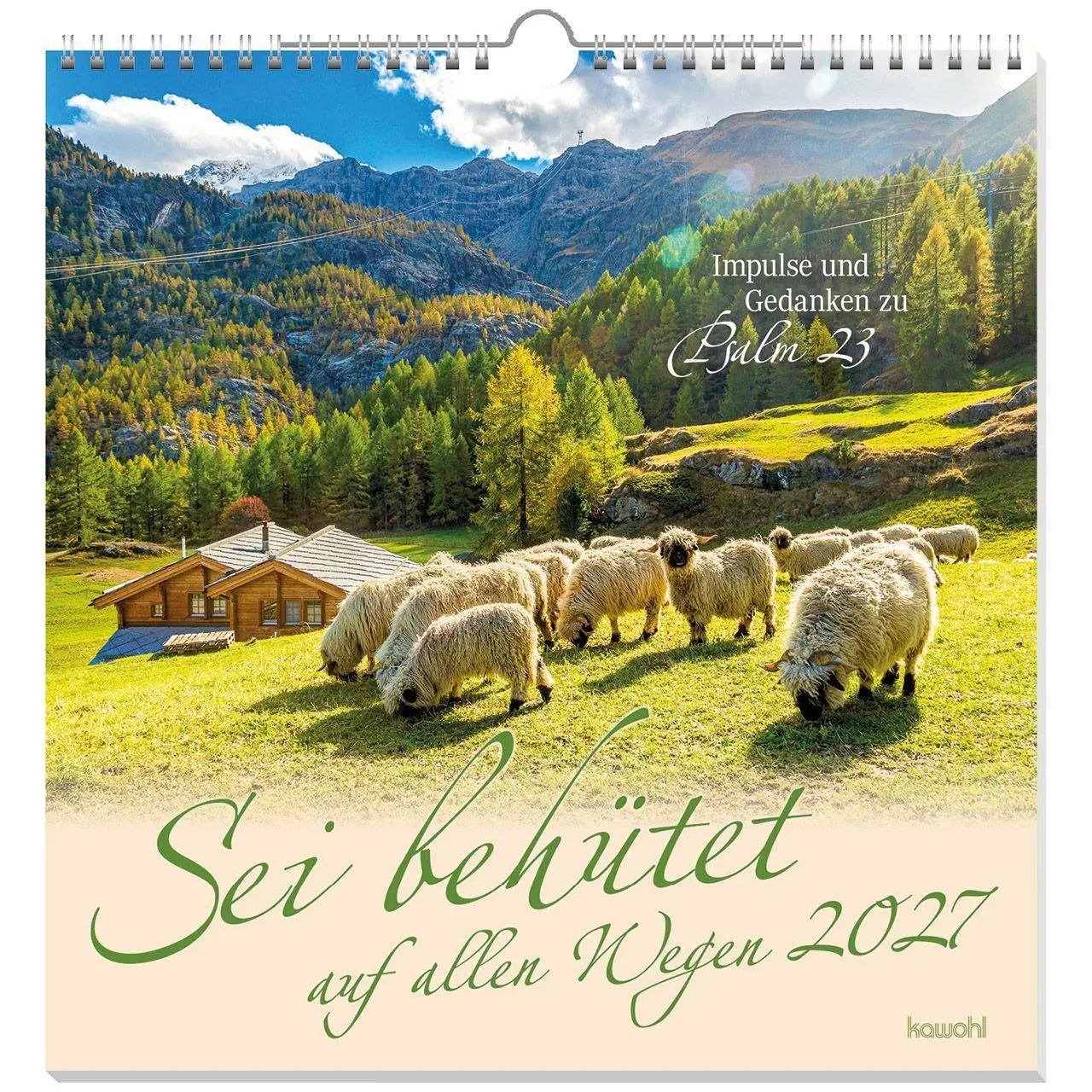 Cover: 9783754825372 | Sei behütet auf allen Wegen 2027 | Impulse und Gedanken aus Psalm 23