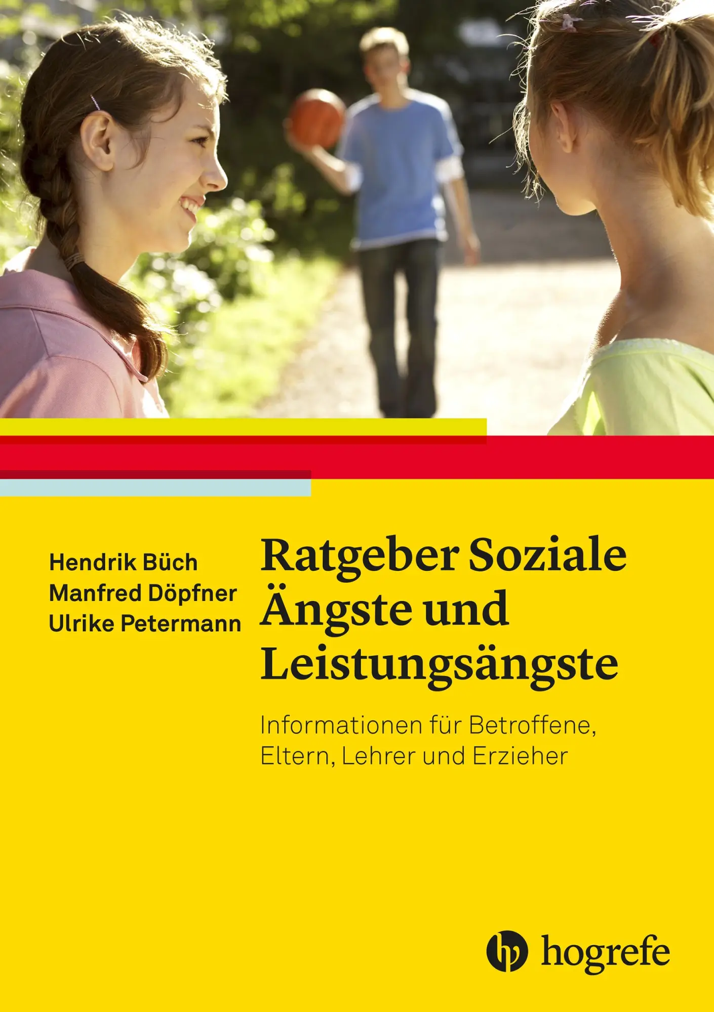 Cover: 9783801725372 | Ratgeber Soziale Ängste und Leistungsängste | Hendrik Büch (u. a.)
