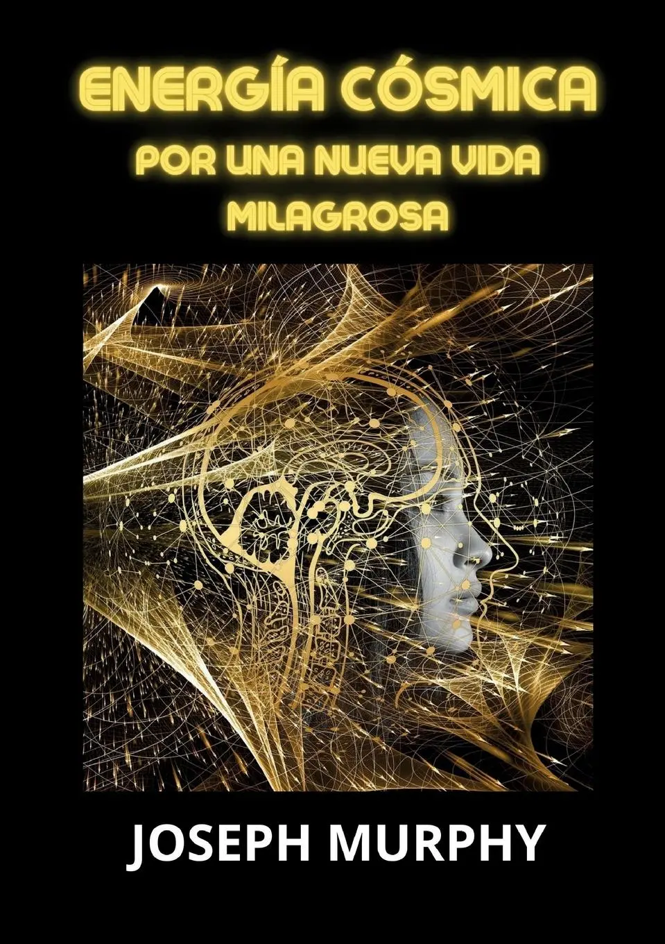 Cover: 9791221465372 | Energía cósmica | Joseph Murphy | Taschenbuch | Spanisch | 2023