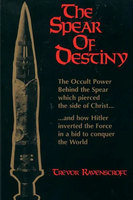 Cover: 9780877285472 | The Spear of Destiny | Trevor Ravenscroft | Taschenbuch | Englisch