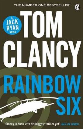 Rainbow Six | INSPIRATION FOR THE THRILLING AMAZON PRIME SERIES JACK RYAN | Tom Clancy | Taschenbuch | 898 S. | Englisch | 2013 | Penguin Books Ltd | EAN 9781405915472 - Clancy, Tom