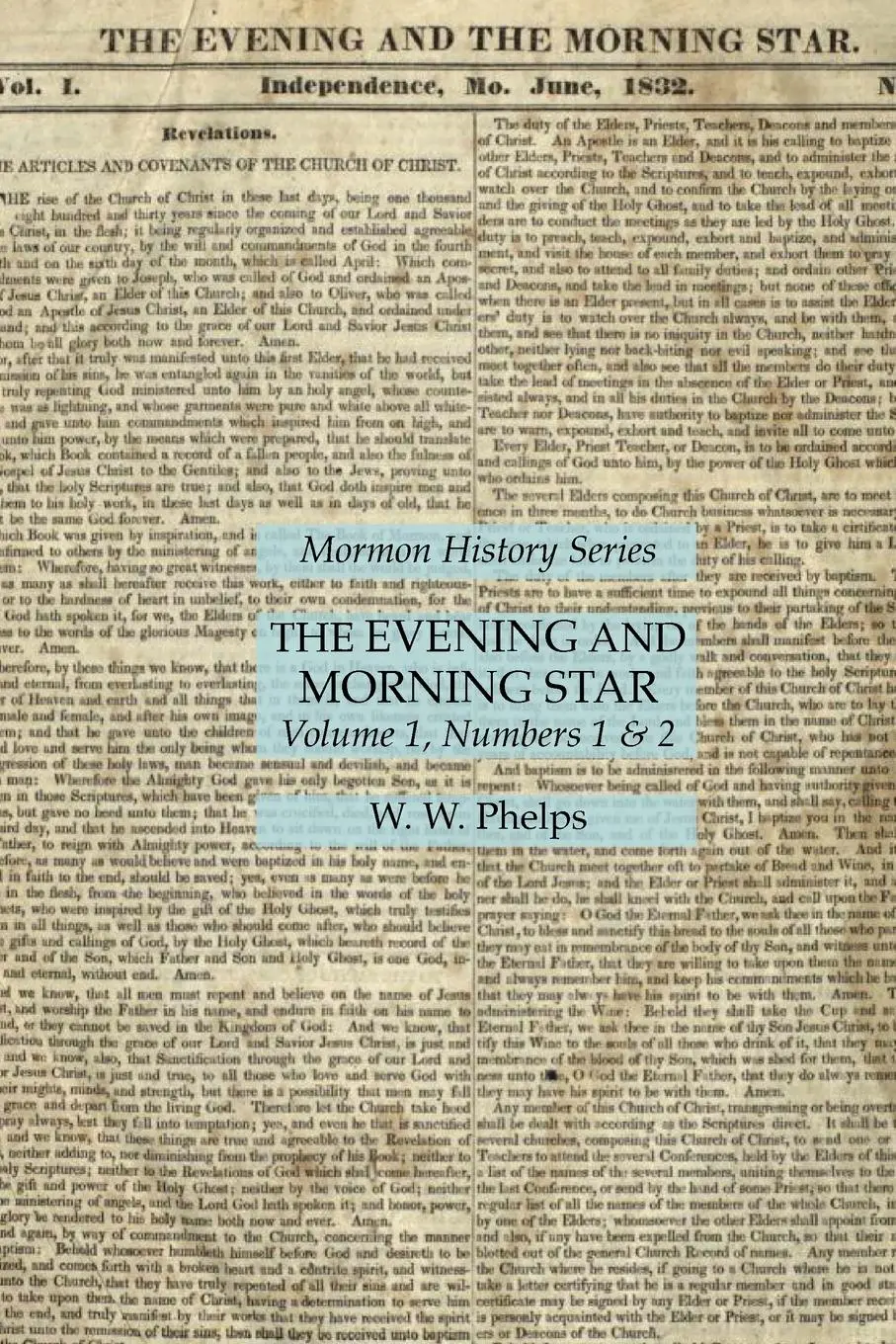 Cover: 9781631185472 | The Evening and Morning Star Volume 1, Numbers 1 &amp; 2 | W. W. Phelps