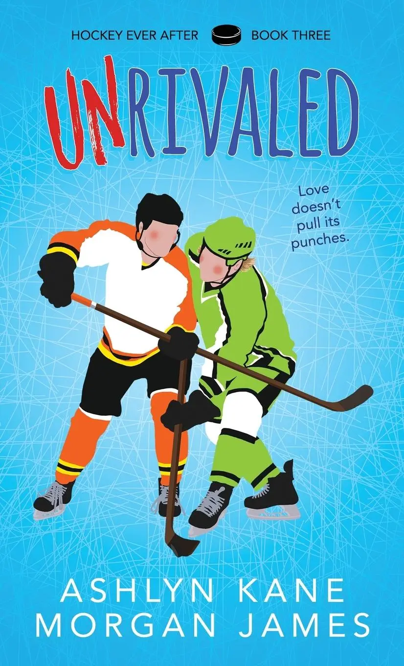 Cover: 9781641085472 | Unrivaled | Volume 3 (First Edition, First) | Ashlyn Kane (u. a.)
