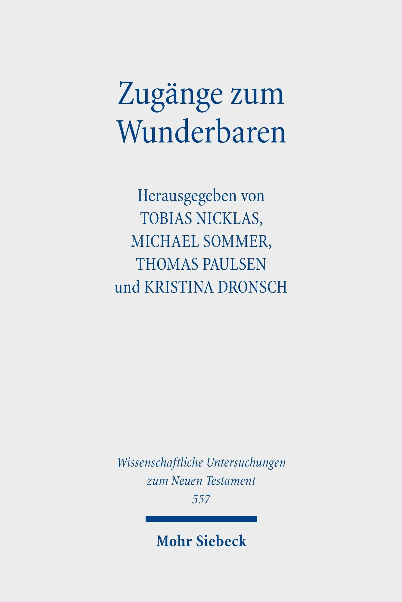Zugänge zum Wunderbaren
