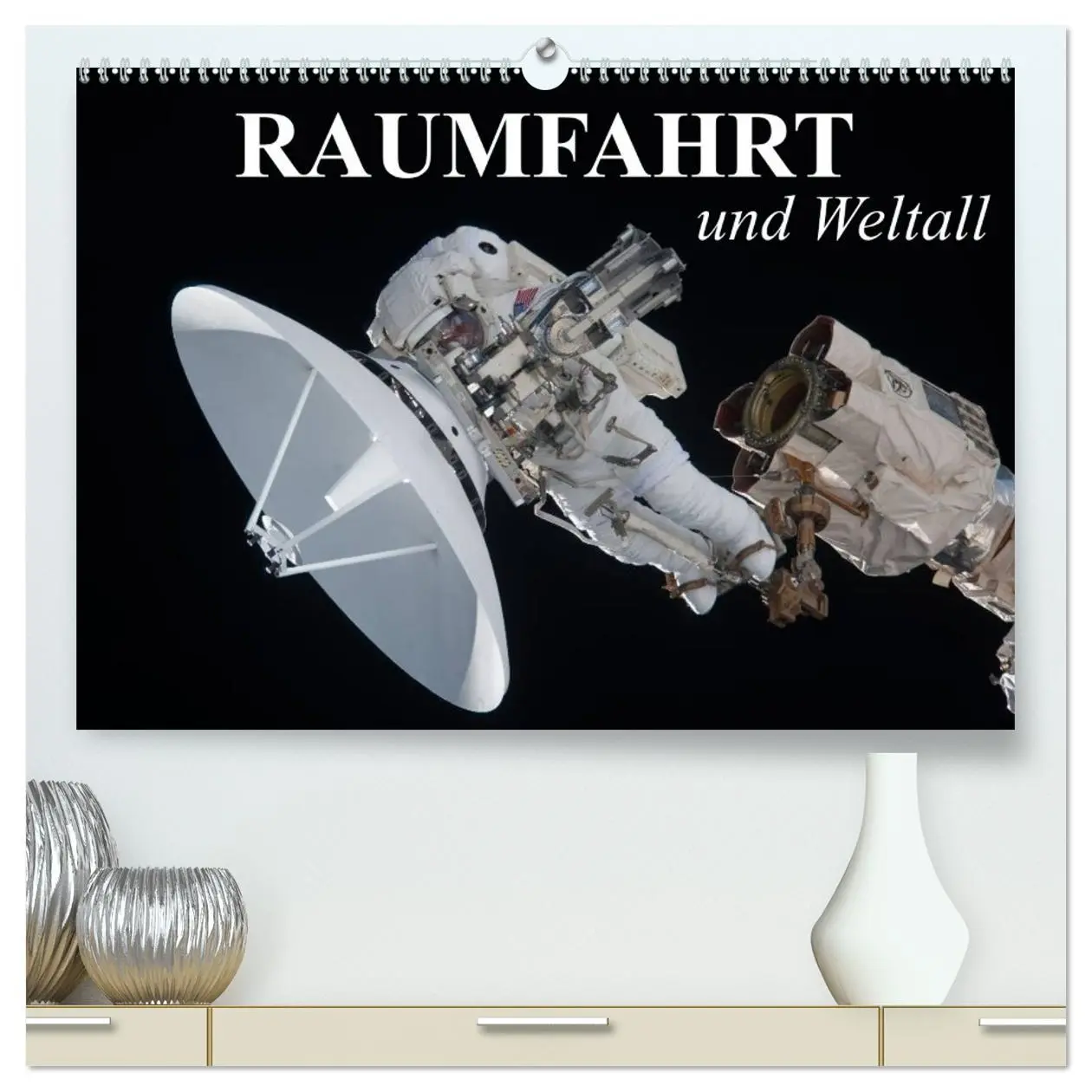 Cover: 9783516075472 | Raumfahrt und Weltall (hochwertiger Premium Wandkalender 2026 DIN...
