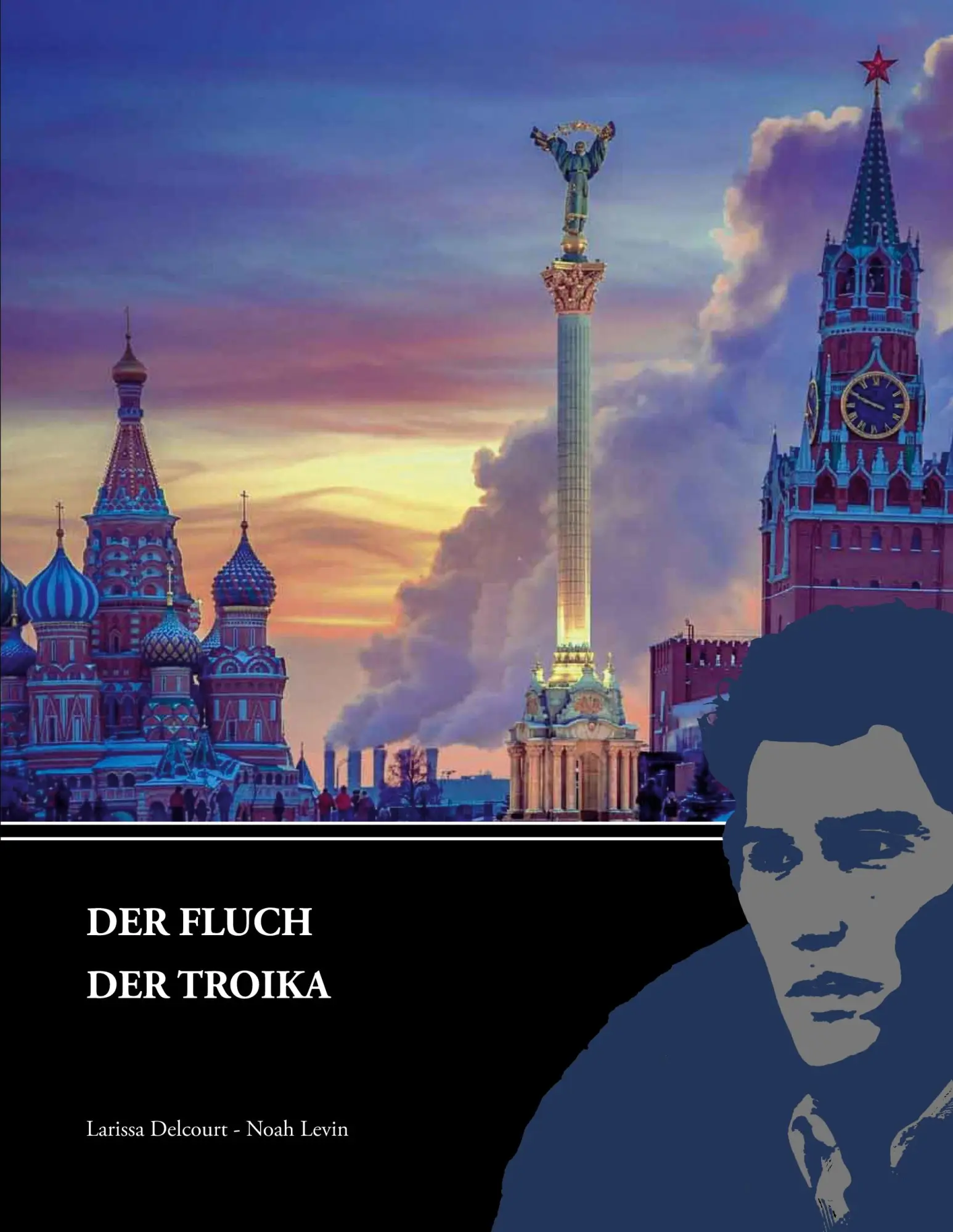 Cover: 9783695725472 | Der Fluch der Troika | Liebe in Zeiten neuer russischer Wirren | Buch