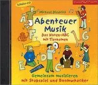 Cover: 9783909415472 | Abenteuer Musik - Das Noten-Abc Mit Tiernamen | Michael Diedrich