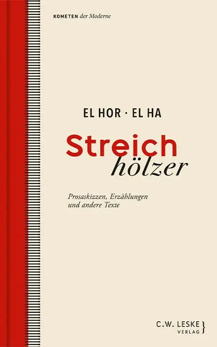 Cover: 9783946595472 | Streichhölzer | Prosaskizzen, Erzählungen und andere Texte | Ha | Buch