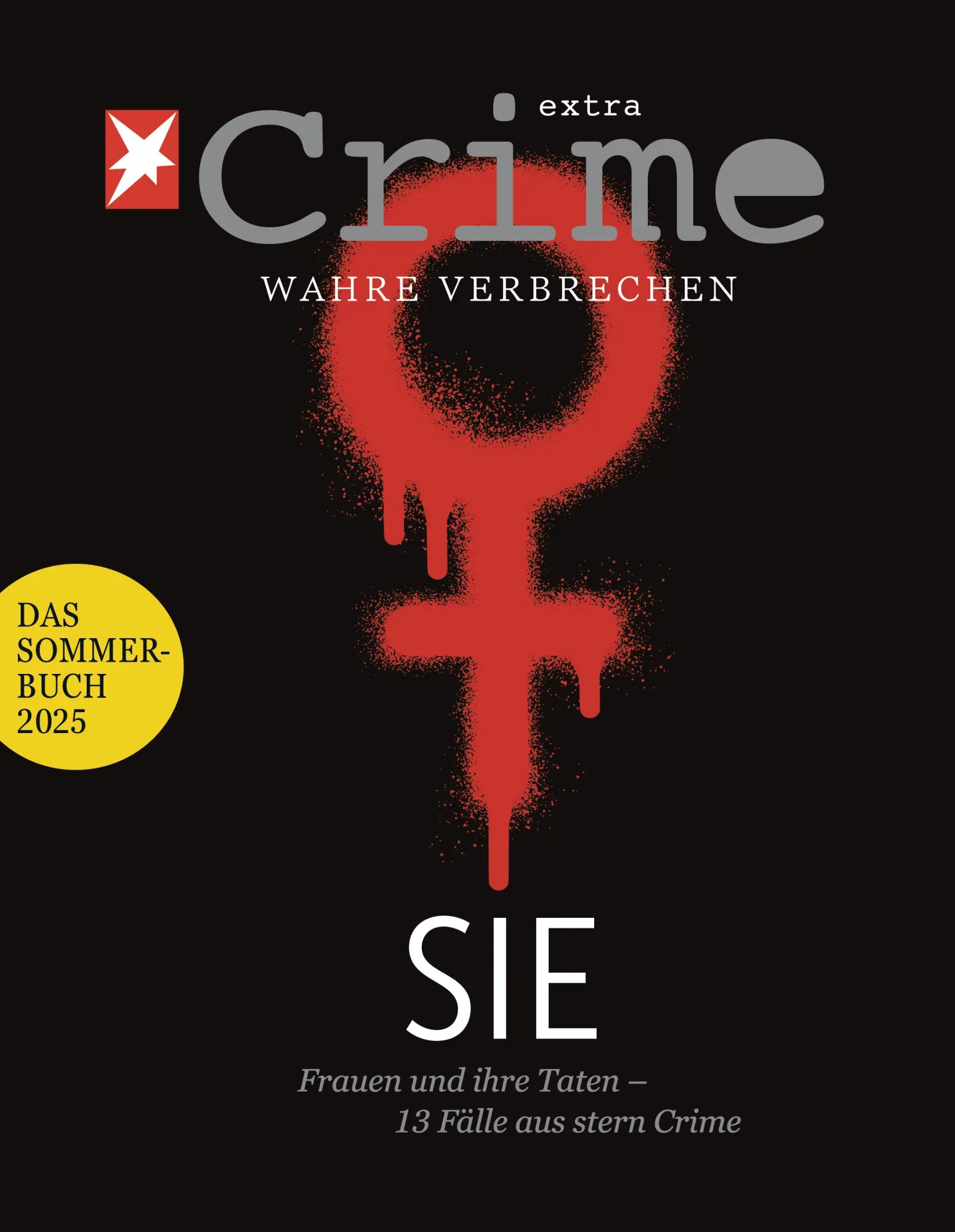 Cover: 9783734175572 | Stern Crime - Wahre Verbrechen | Das Sommer-Buch 2025 | GmbH | Buch