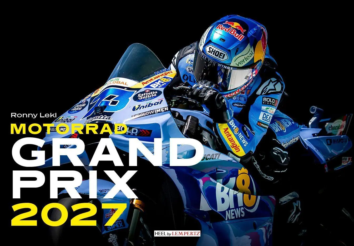 Cover: 9783960585572 | Motorrad Grand Prix Kalender 2027 | Ronny Lekl | Kalender | 14 S.