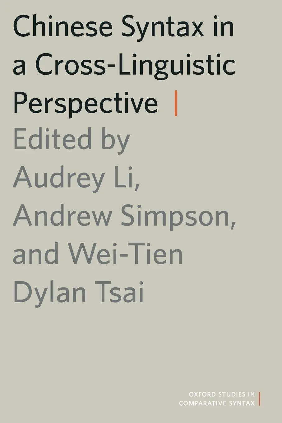 Cover: 9780199945672 | Chinese Syntax in a Cross-Linguistic Perspective | Tsai (u. a.) | Buch
