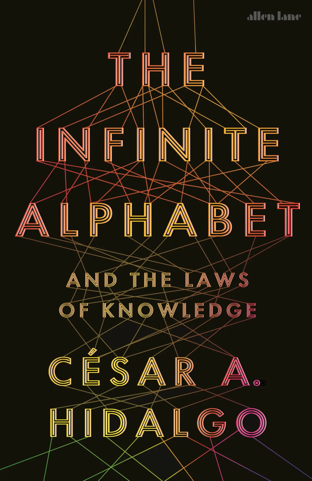 Cover: 9780241655672 | The Infinite Alphabet | And the Laws of Knowledge | César A. Hidalgo