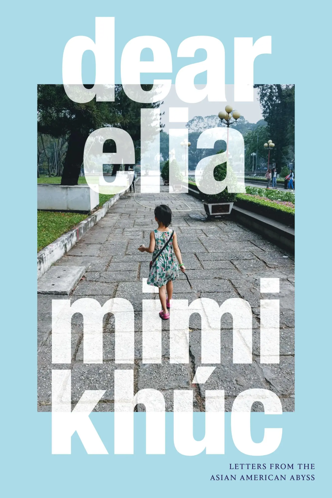 Cover: 9781478025672 | Dear Elia | Letters from the Asian American Abyss | Mimi Khúc | Buch