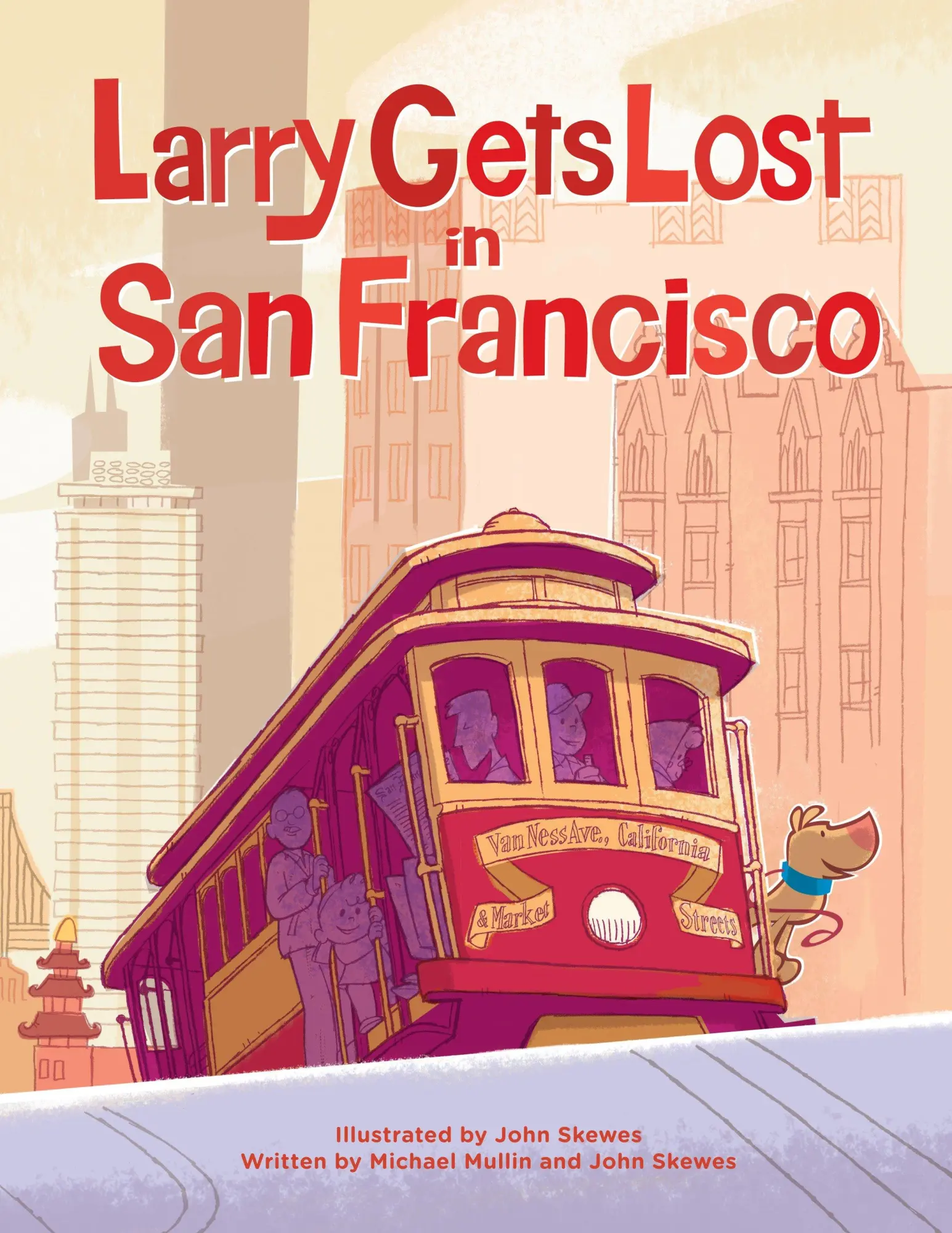 Cover: 9781570615672 | Larry Gets Lost in San Francisco | San Francisco Books for Kids | Buch