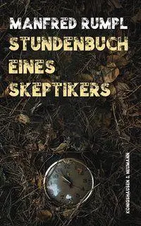 Cover: 9783826095672 | Stundenbuch eines Skeptikers | Manfred Rumpl | Taschenbuch | 192 S.