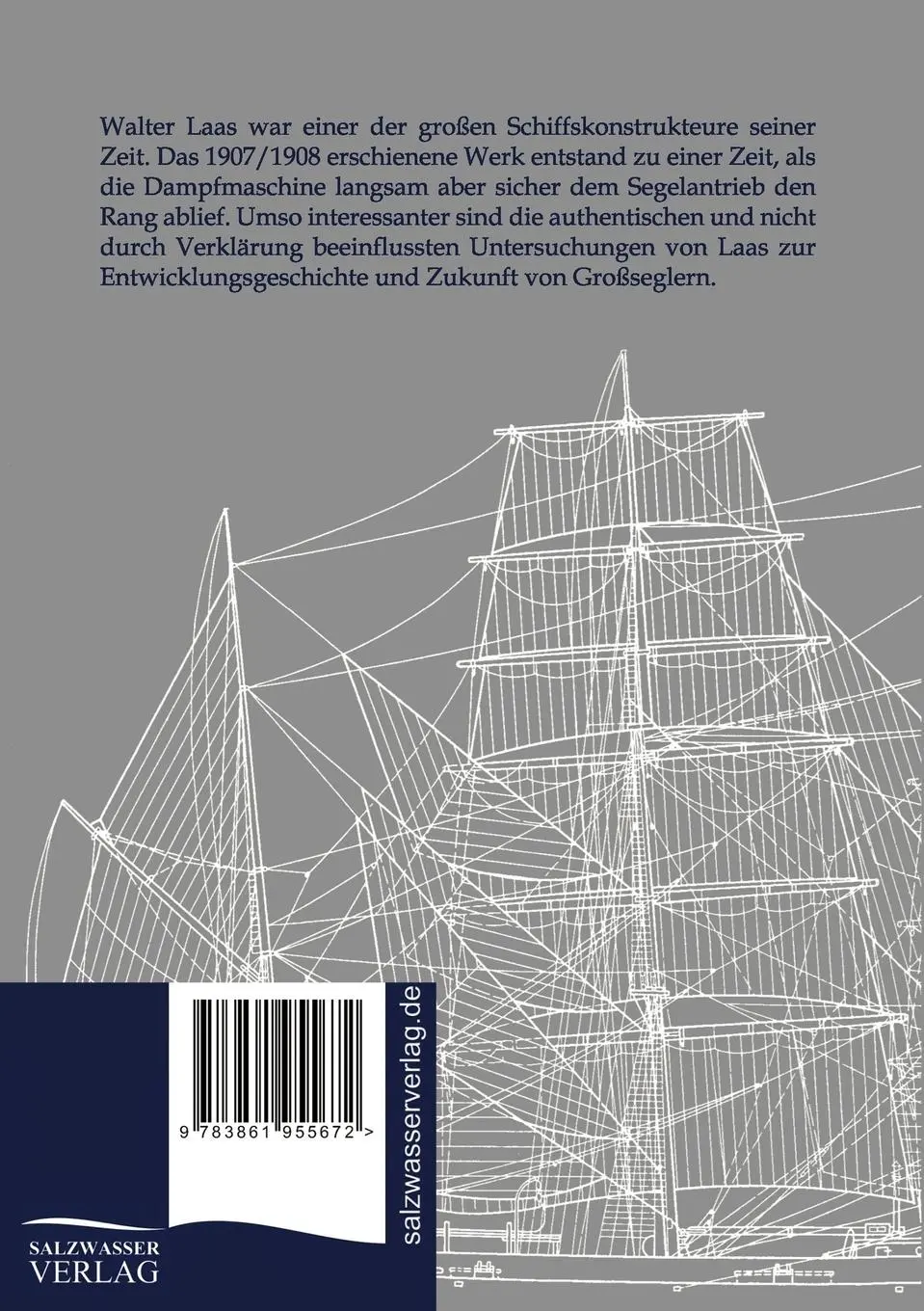 Rückseite: 9783861955672 | Die großen Segelschiffe | Ihre Entwicklung und Zukunft | Walter Laas