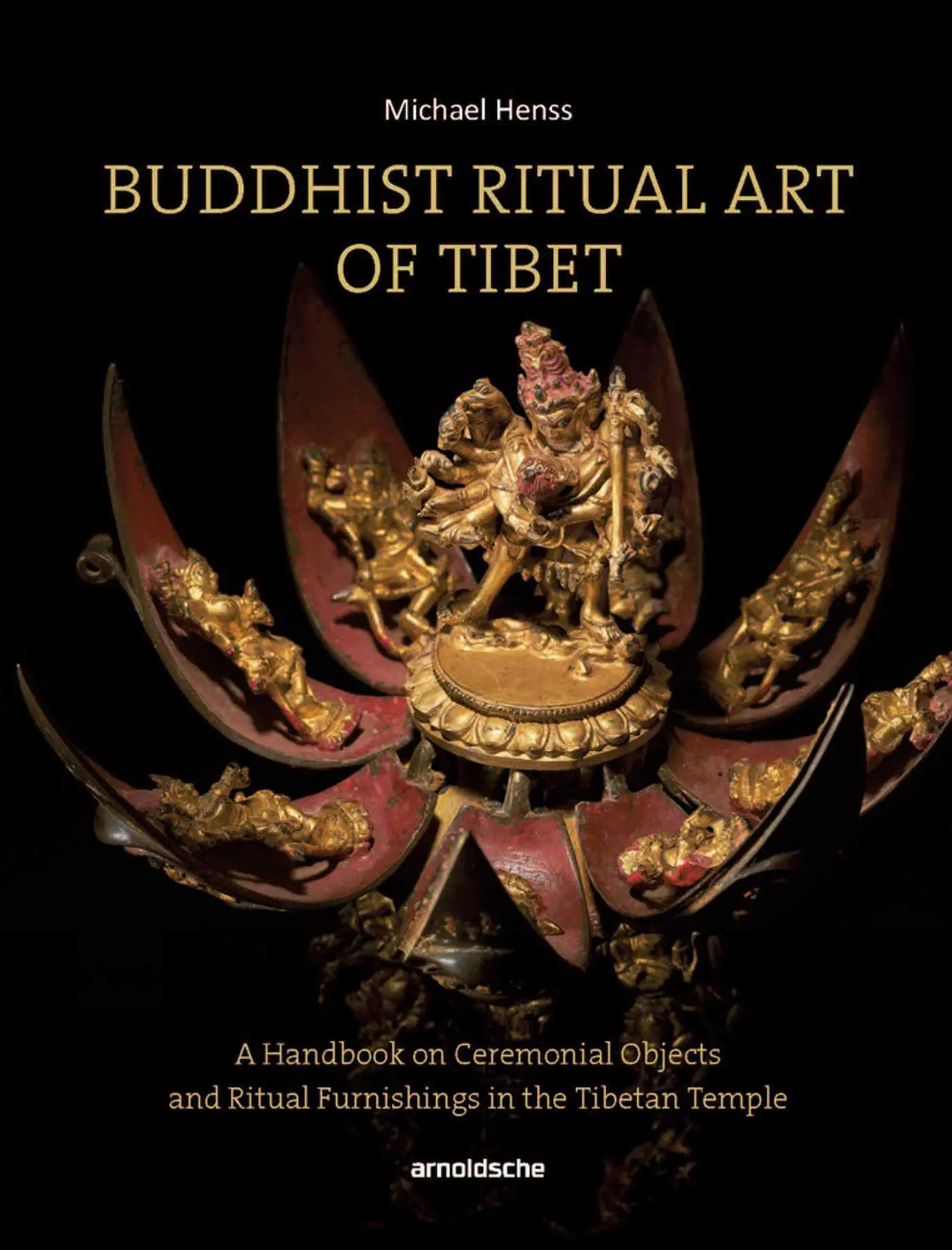 Cover: 9783897905672 | Buddhist Ritual Art of Tibet | Michael Henss | Buch | 480 S. | 2020