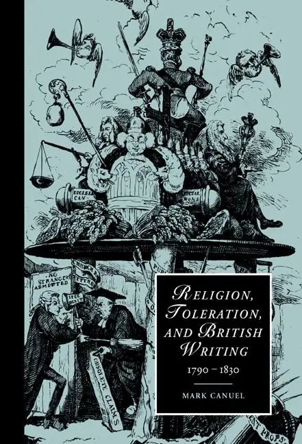 Cover: 9780521815772 | Religion, Toleration, and British Writing, 1790 1830 | Mark Canuel