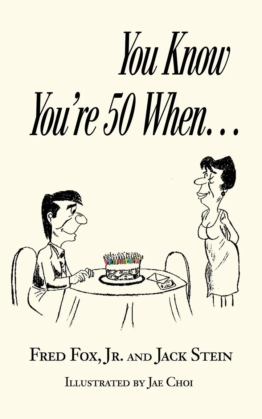 Cover: 9780595175772 | You Know You're 50 When... | Fred Jr. Fox (u. a.) | Taschenbuch | 2001