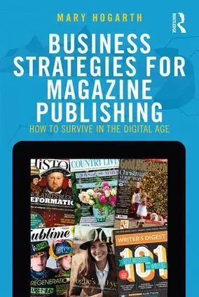 Cover: 9781138205772 | Business Strategies for Magazine Publishing | Mary Hogarth | Buch