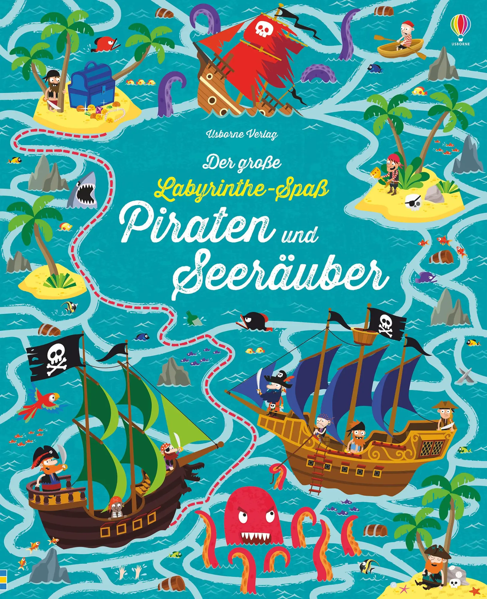 Cover: 9781782325772 | Der große Labyrinthe-Spaß: Piraten und Seeräuber | Sam Smith | Buch