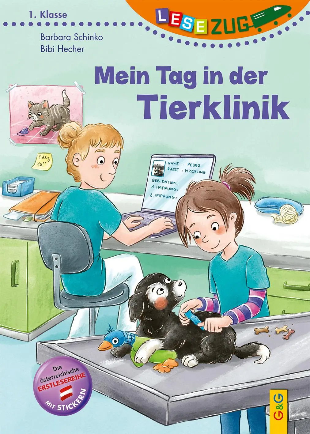 Cover: 9783707425772 | LESEZUG/1. Klasse: Mein Tag in der Tierklinik | Barbara Schinko | Buch
