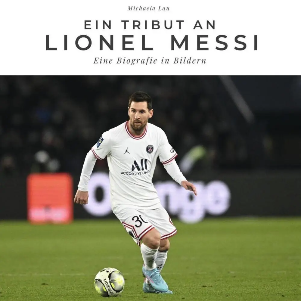 Cover: 9783750515772 | Ein Tribut an Lionel Messi | Eine Biografie in Bildern | Michaela Lau