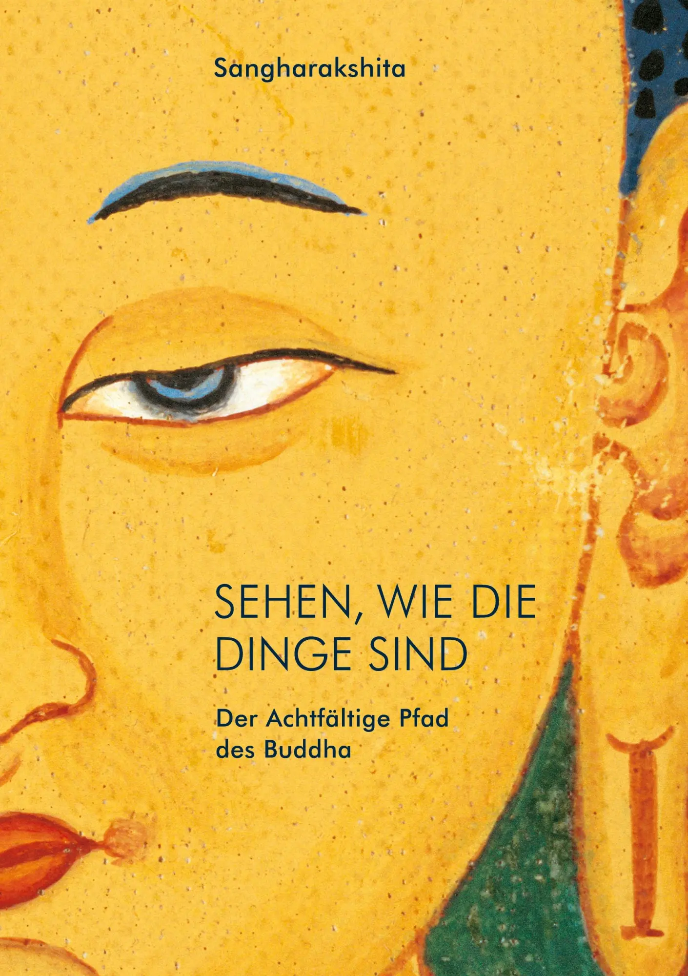 Cover: 9783769355772 | Sehen, wie die Dinge sind | Der Achtfältige Pfad des Buddha | Buch