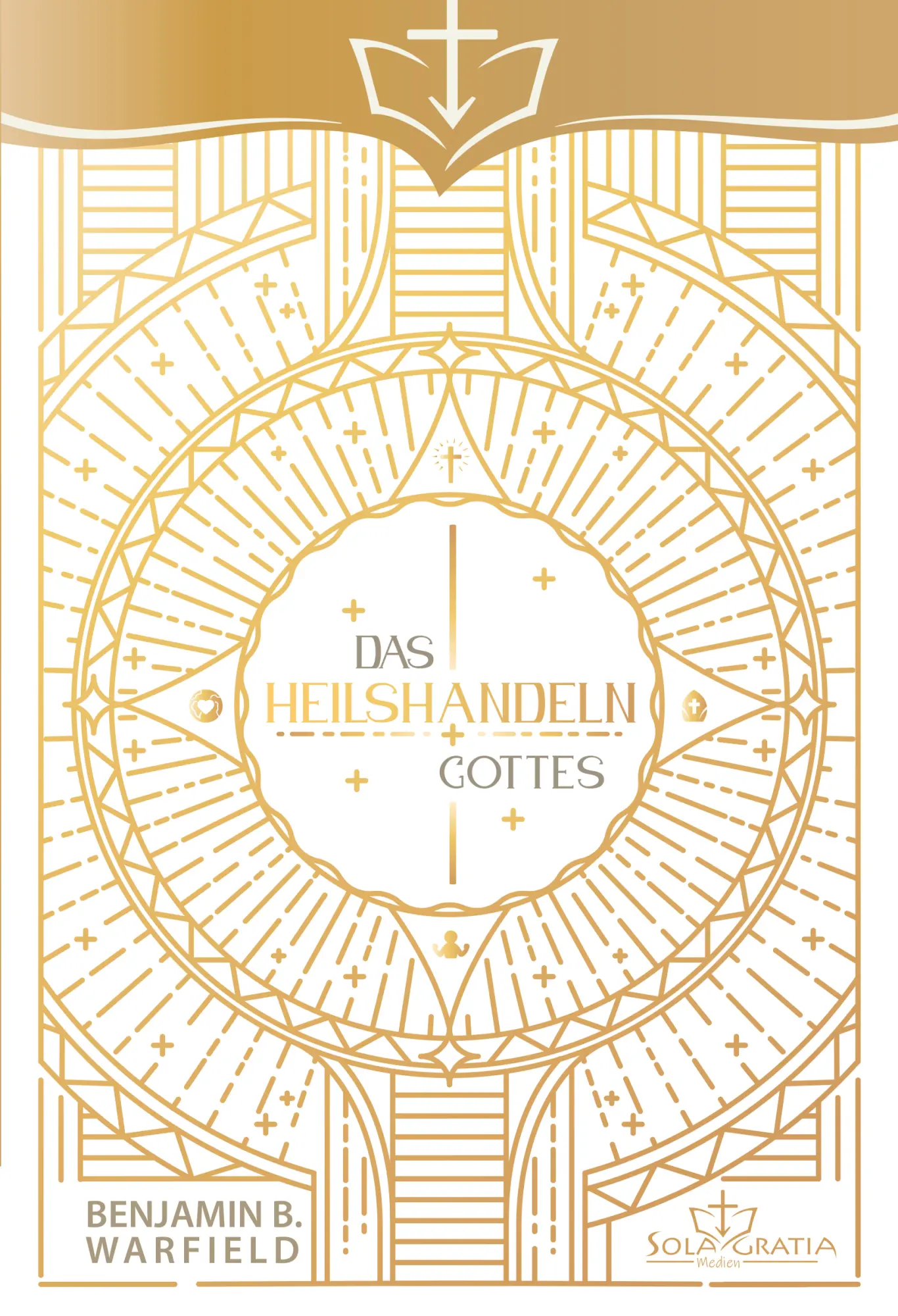 Cover: 9783948475772 | Das Heilshandeln Gottes | Benjamin B. Warfield | Buch | Buch