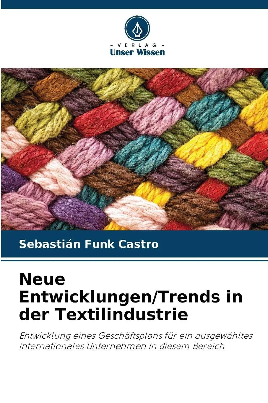 Cover: 9786209155772 | Neue Entwicklungen/Trends in der Textilindustrie | Castro | Buch
