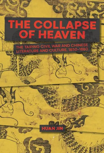 Cover: 9780674295872 | The Collapse of Heaven | Huan Jin | Buch | Einband - fest (Hardcover)