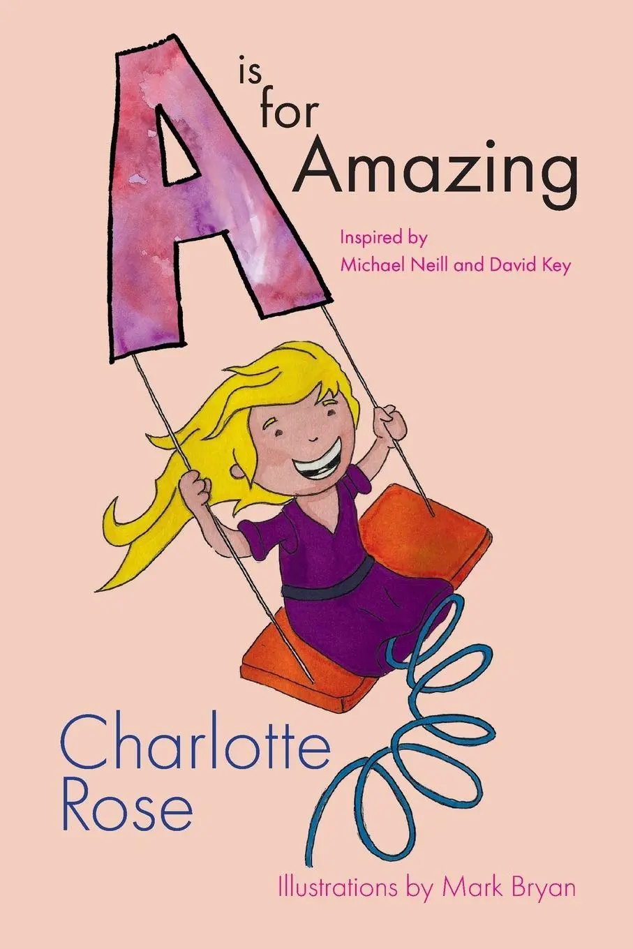 Cover: 9781802275872 | A is for Amazing | Charlotte Rose | Taschenbuch | Englisch | 2022